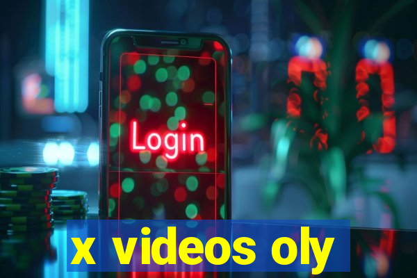 x videos oly